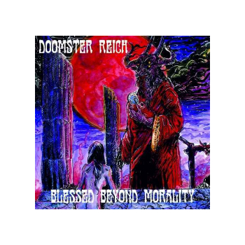 DOOMSTER REICH - Blessed Beyond Morality CD